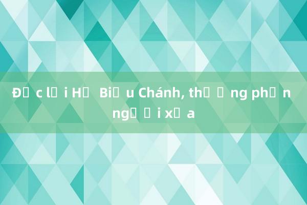 Đọc lại Hồ Biểu Chánh, thương phận người xưa