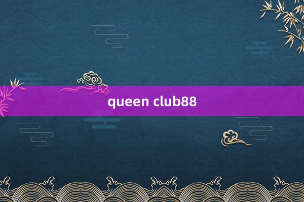 queen club88