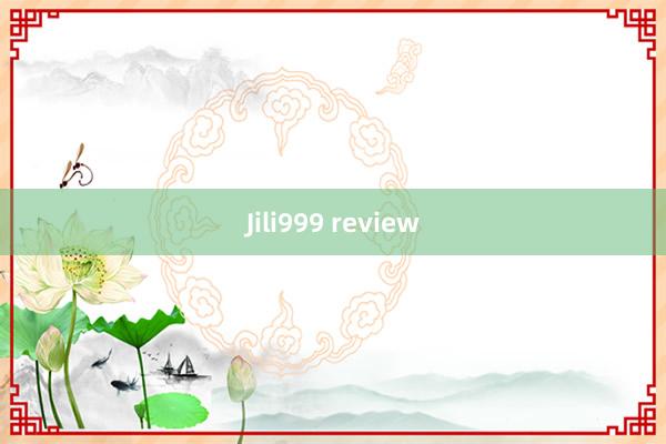 Jili999 review